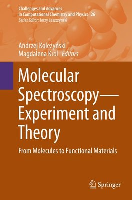 Molecular Spectroscopy - Experiment and Theory