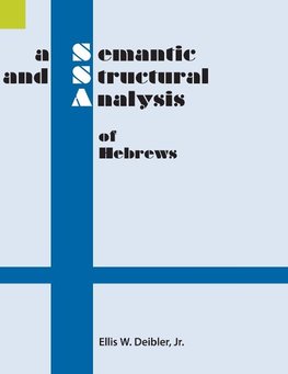 A Semantic and Structural Analysis of Hebrews