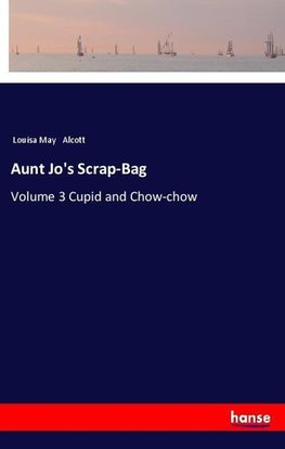 Aunt Jo's Scrap-Bag