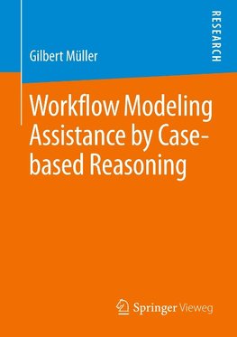 Workflow Modeling Assistance by Case-based Reasoning