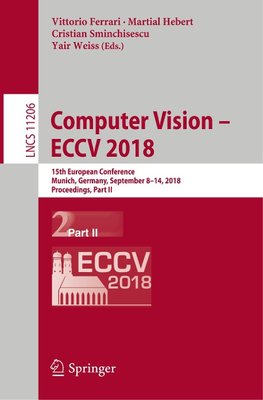 Computer Vision - ECCV 2018