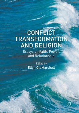 Conflict Transformation and Religion