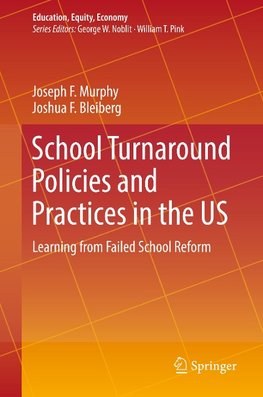 School Turnaround Policies and Practices in the US