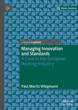 Managing Innovation and Standards