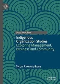 Indigenous Organization Studies