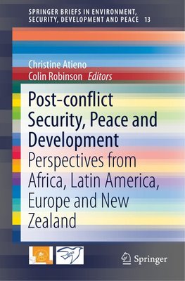 Post-conflict Security, Peace and Development