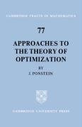 Approaches to the Theory of Optimization