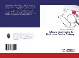 Information Sharing for Healthcare Service Delivery