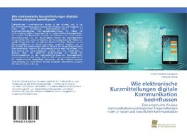 Wie elektronische Kurzmitteilungen digitale Kommunikation beeinflussen