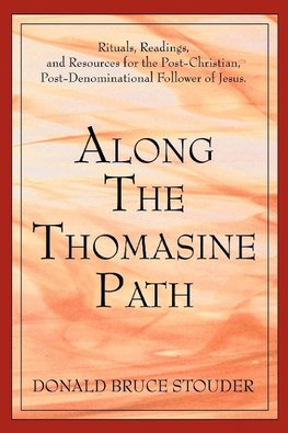 Along The Thomasine Path