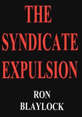 The Syndicate Expulsion