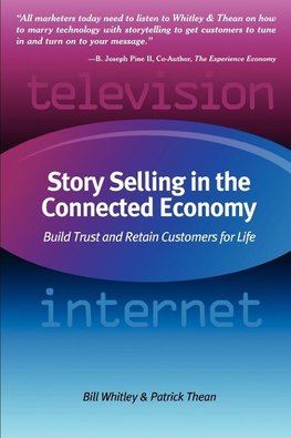 Story Selling in the Connected Economy