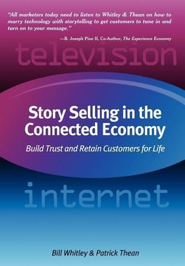 Story Selling in the Connected Economy