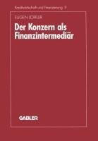 Der Konzern als Finanzintermediär