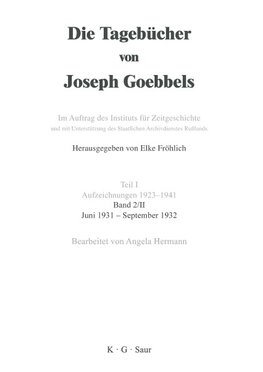 Die Tagebücher von Joseph Goebbels, Band II, Juni 1931 - September 1932