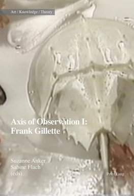 Axis of Observation: Frank Gillette