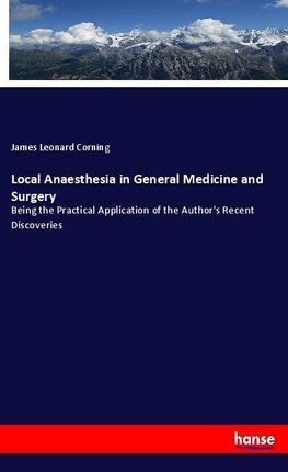 Local Anaesthesia in General Medicine and Surgery