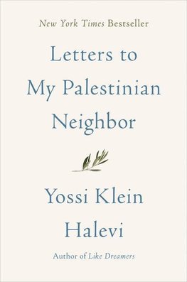 Letters to My Palestinian Neighbor