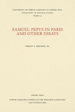 Samuel Pepys in Paris and Other Essays