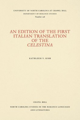 An Edition of the First Italian Translation of the Celestina