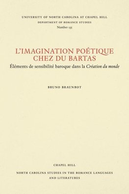 L'Imagination poétique chez Du Bartas