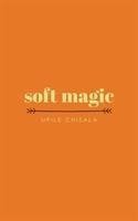 soft magic