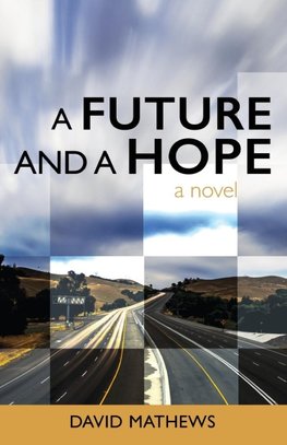 A Future and a Hope