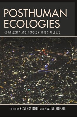 Posthuman Ecologies