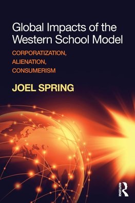 Global Impacts of the Western School Model