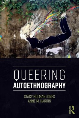 Queering Autoethnography