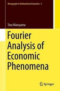 Fourier Analysis of Economic Phenomena