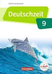 Deutschzeit 9. Schuljahr - Östliche Bundesländer und Berlin - Schülerbuch