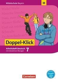 Doppel-Klick 7. Jahrgangsstufe - Mittelschule Bayern - Arbeitsheft mit interaktiven Übungen auf scook.de.Für M-Klassen