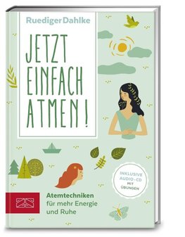 Jetzt einfach atmen!