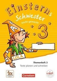 Einsterns Schwester 3. Schuljahr - Leicht gemacht. Themenheft 3. Verbrauchsmaterial