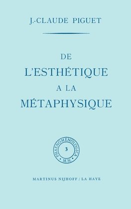 De l'esthétique à la métaphysique