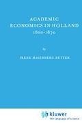 Academic Economics in Holland 1800-1870