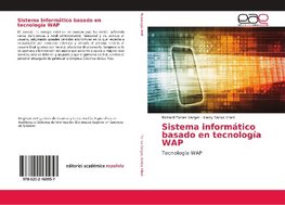 Sistema informático basado en tecnología WAP