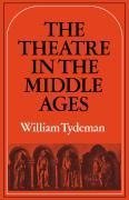 The Theatre in the Middle Ages