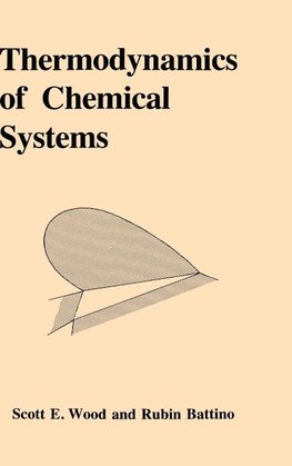 Thermodynamics of Chemical Systems