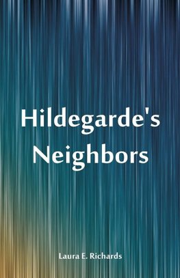 Hildegarde's Neighbors