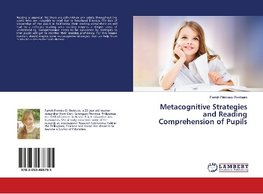 Metacognitive Strategies and Reading Comprehension of Pupils