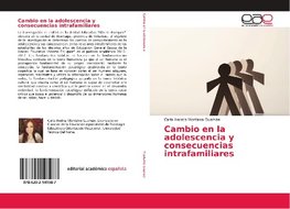 Cambio en la adolescencia y consecuencias intrafamiliares