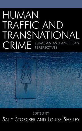 Human Traffic and Transnational Crime