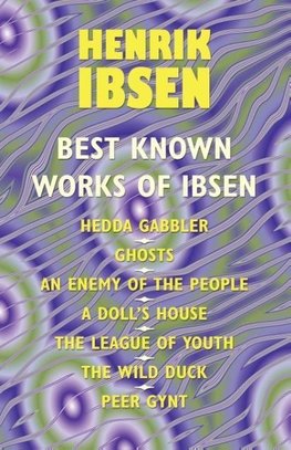 The Best Known Works of Ibsen