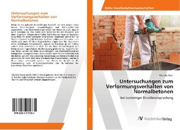 Untersuchungen zum Verformungsverhalten von Normalbetonen