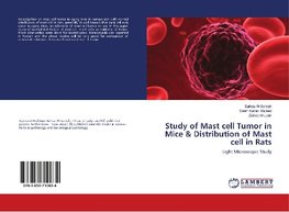 Study of Mast cell Tumor in Mice & Distribution of Mast cell in Rats