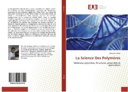 La Science Des Polymères