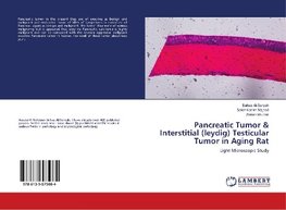 Pancreatic Tumor & Interstitial (leydig) Testicular Tumor in Aging Rat