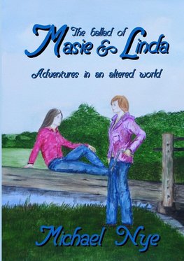 The Ballad of Masie and Linda